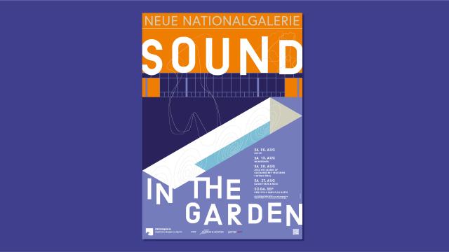 Plakat für die Konzertreihe Sound in the garden der Neuen Nationalgalerie